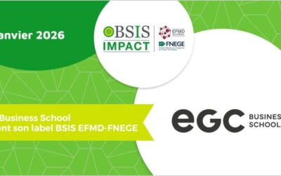 L’EGC Business School obtient le label BSIS – FNEGE / EFMD